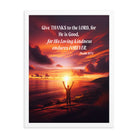 Psalm 107:1 Bible Verse, Give Thanks to the Lord Enhanced Matte Paper Framed Poster Wall Art White 18″×24″