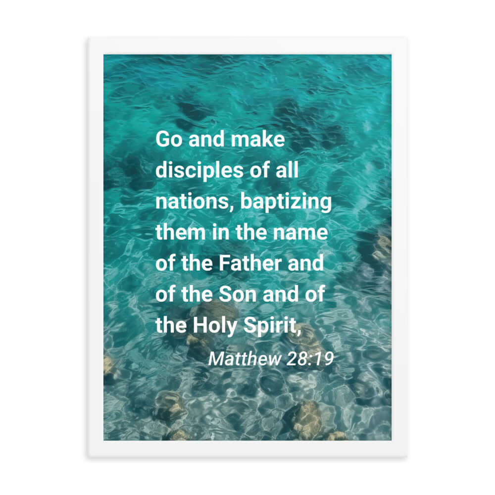 Matthew 28:19 Bible Verse, Make Disciples Enhanced Matte Paper Framed Poster Wall Art White 18″×24″