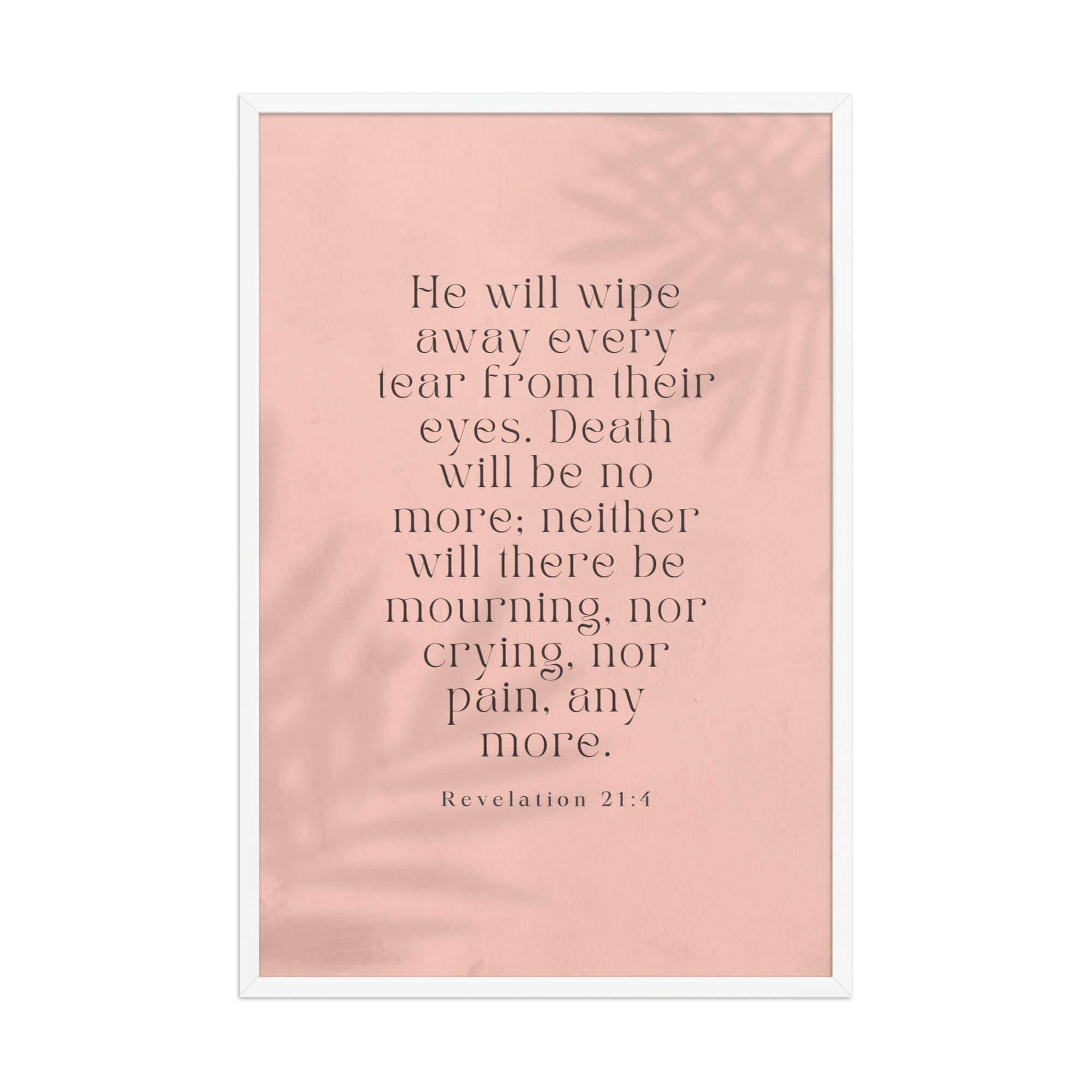 Revelation 21:4 Bible Verse, their eyes Enhanced Matte Paper Framed Poster Wall Art White 24″×36″