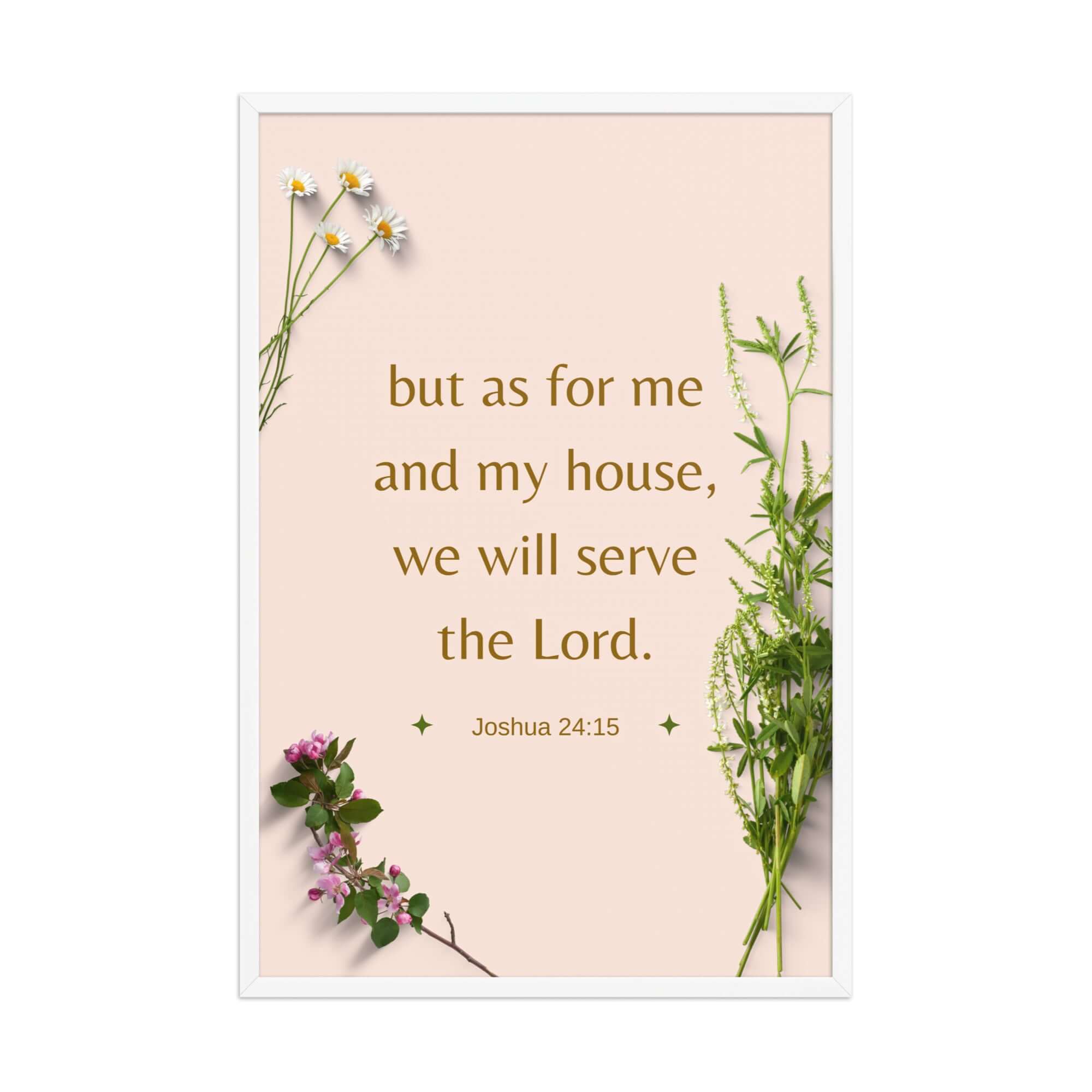 Joshua 24:15 Bible Verse, your fathers Enhanced Matte Paper Framed Poster Wall Art White 24″×36″