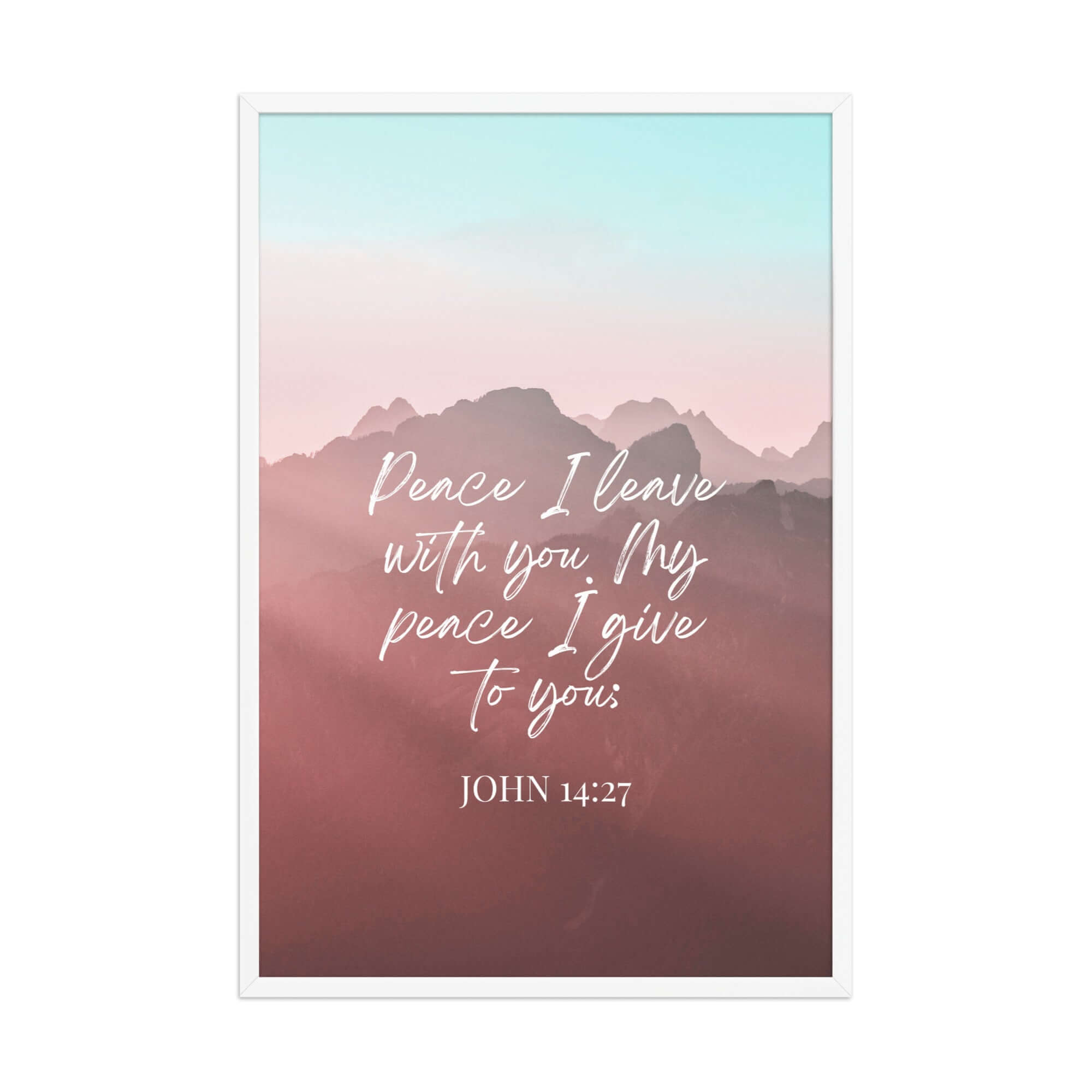 John 14:27 Bible Verse, I give you Enhanced Matte Paper Framed Poster Wall Art White 24″×36″