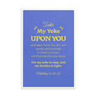 Matthew 11:29-30 Bible Verse, Take my yoke Enhanced Matte Paper Framed Poster Wall Art White 24″×36″