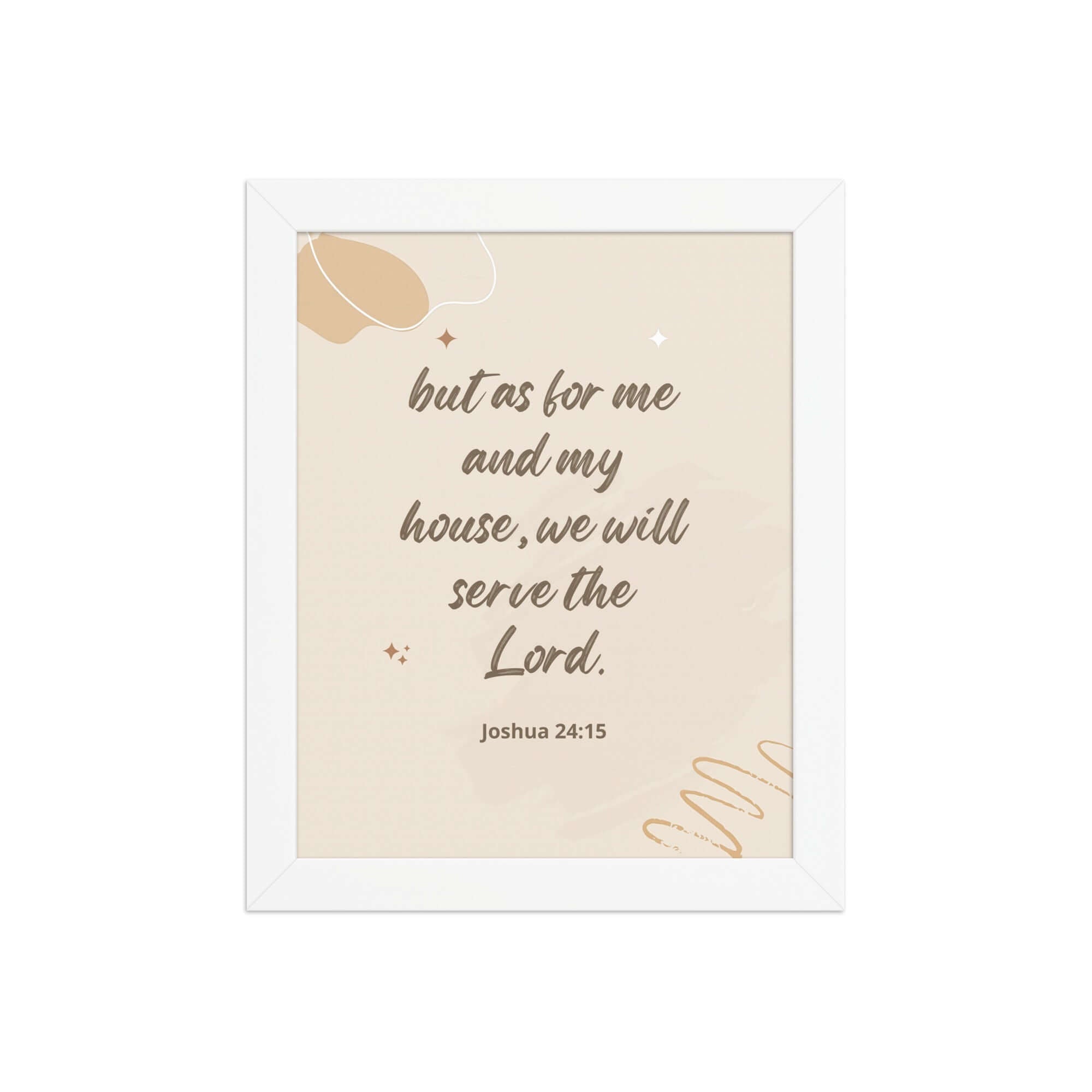 Joshua 24:15 Bible Verse, will serve Enhanced Matte Paper Framed Poster Wall Art White 8″×10″