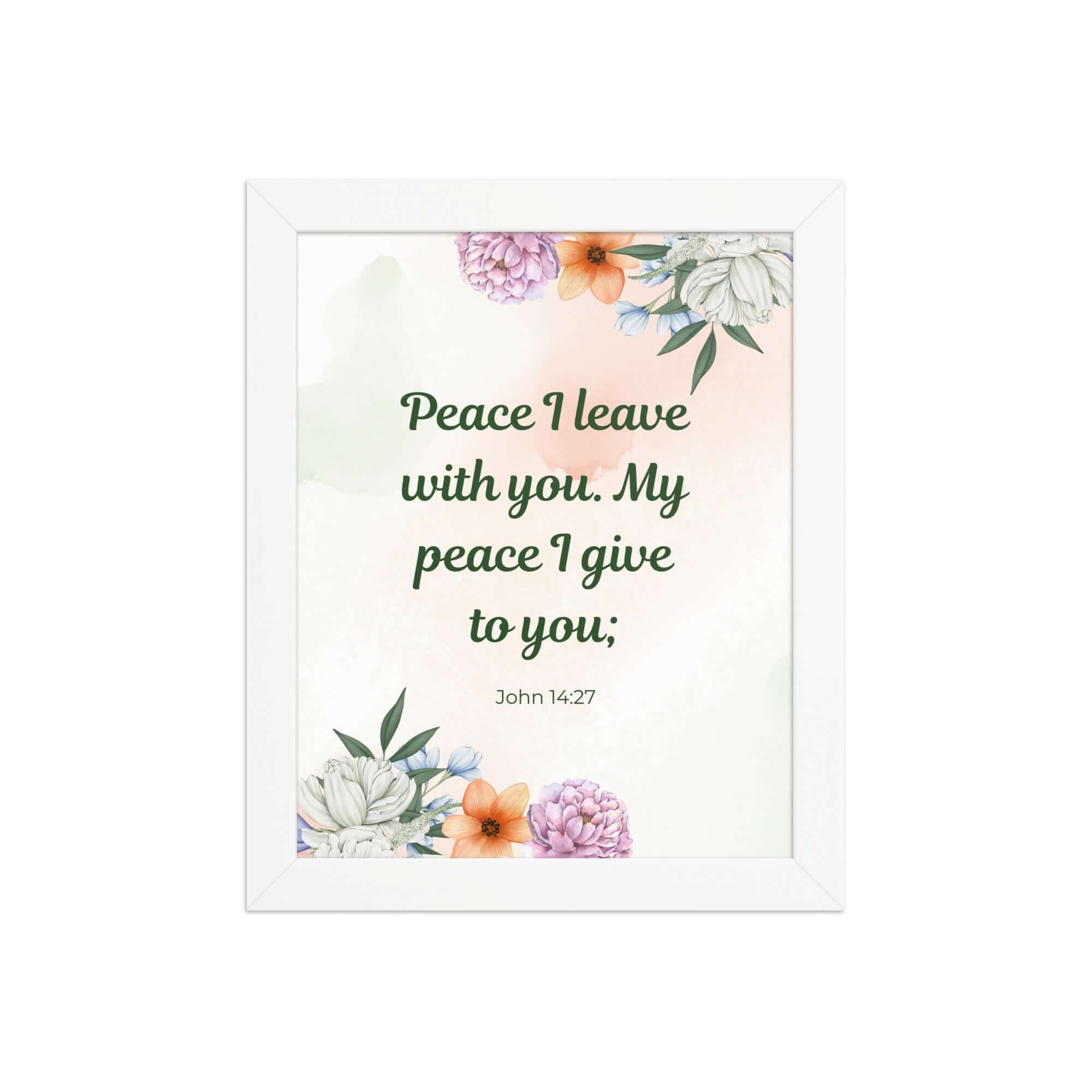 John 14:27 Bible Verse, with you Enhanced Matte Paper Framed Poster Wall Art White 8″×10″