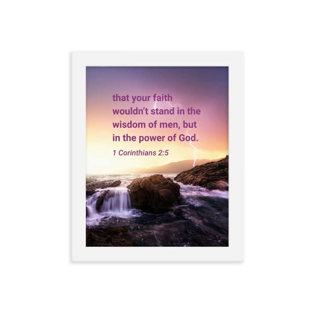 1 Corinthians 2:5 Bible Verse, power of God Enhanced Matte Paper Framed Poster Wall Art White 8″×10″