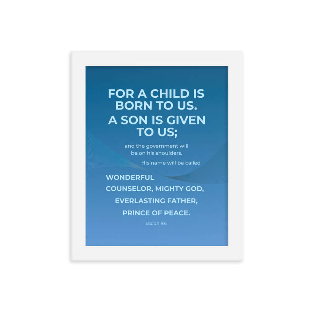 Isaiah 9:6 Bible Verse, Everlasting Father Enhanced Matte Paper Framed Poster Wall Art White 8″×10″