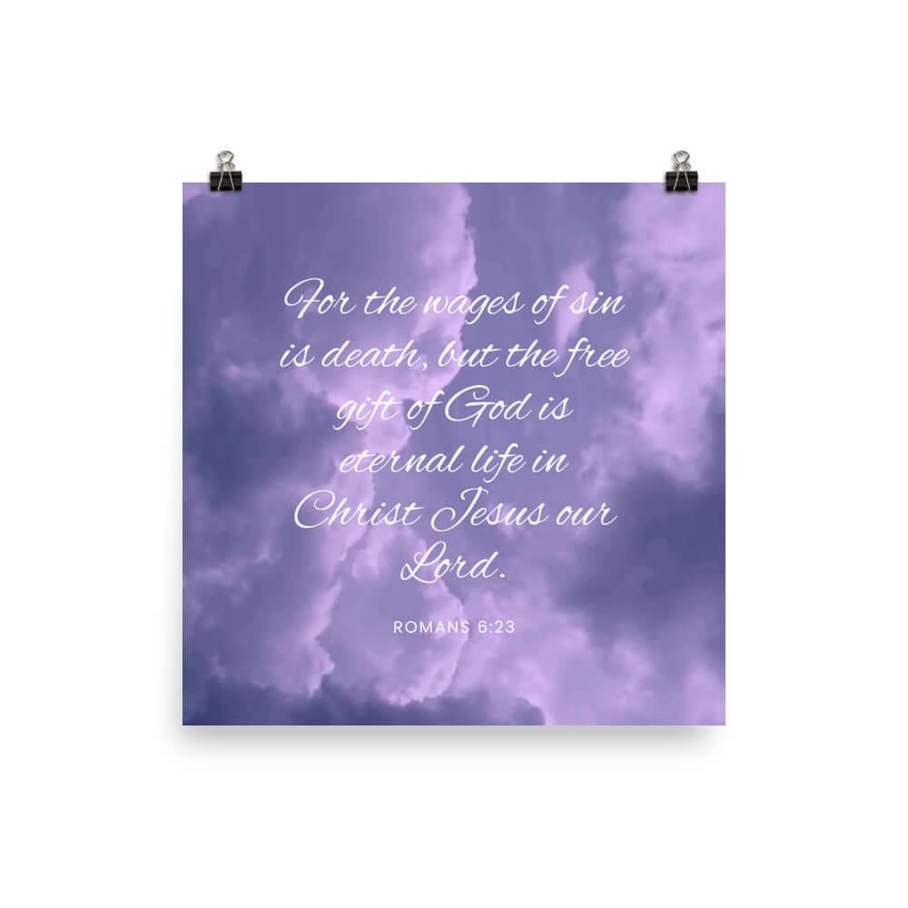 Romans 6:23 Bible Verse, free gift Enhanced Matte Paper Poster Wall Art 10″×10″