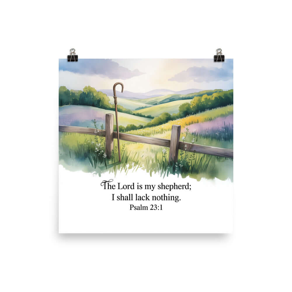 Psalm 23:1 Bible Verse, Lack Enhanced Matte Paper Poster 10″×10″