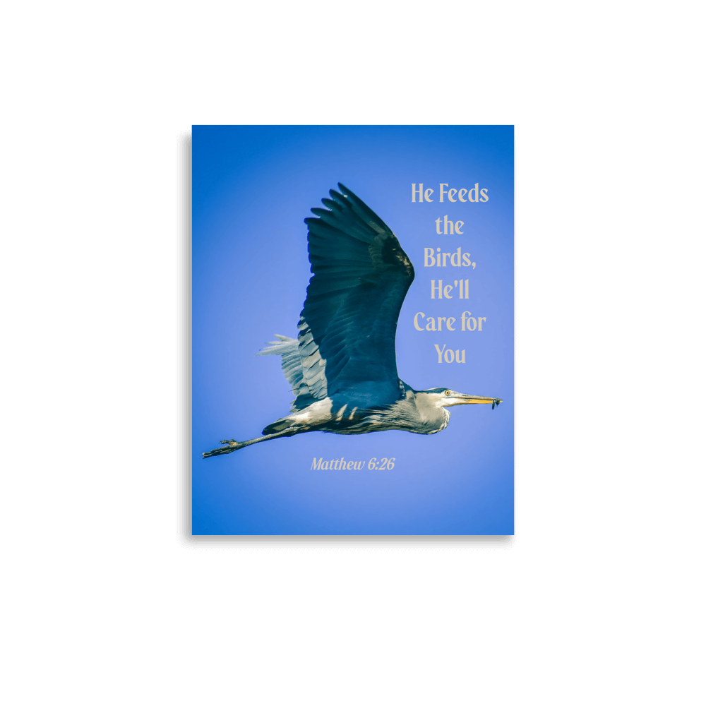 Matthew 6:26 Graceful Heron, He'll Care for You Enhanced Matte Paper Poster Wall Art