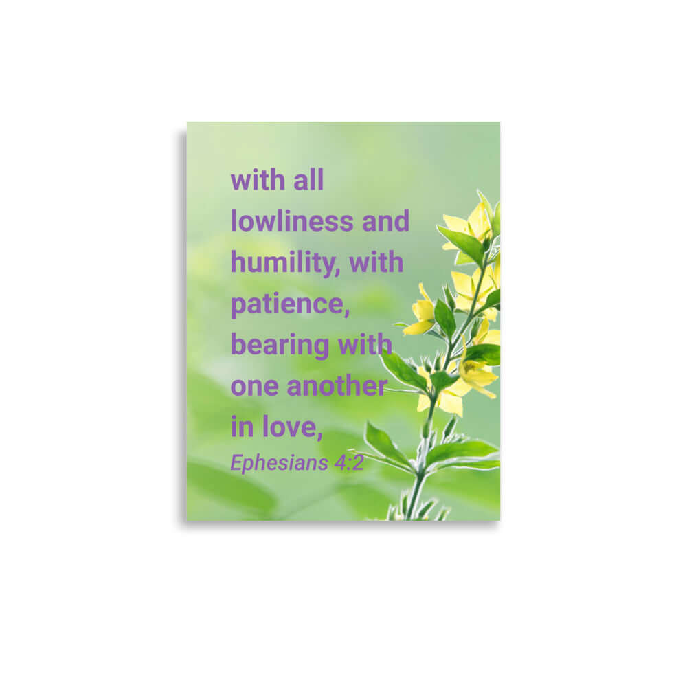 Ephesians 4:2 Bible Verse, one another in love Enhanced Matte Paper Poster Wall Art