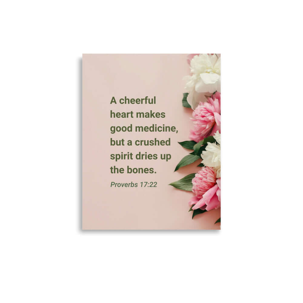 Proverbs 17:22 Bible Verse, good medicine Enhanced Matte Paper Poster Wall Art