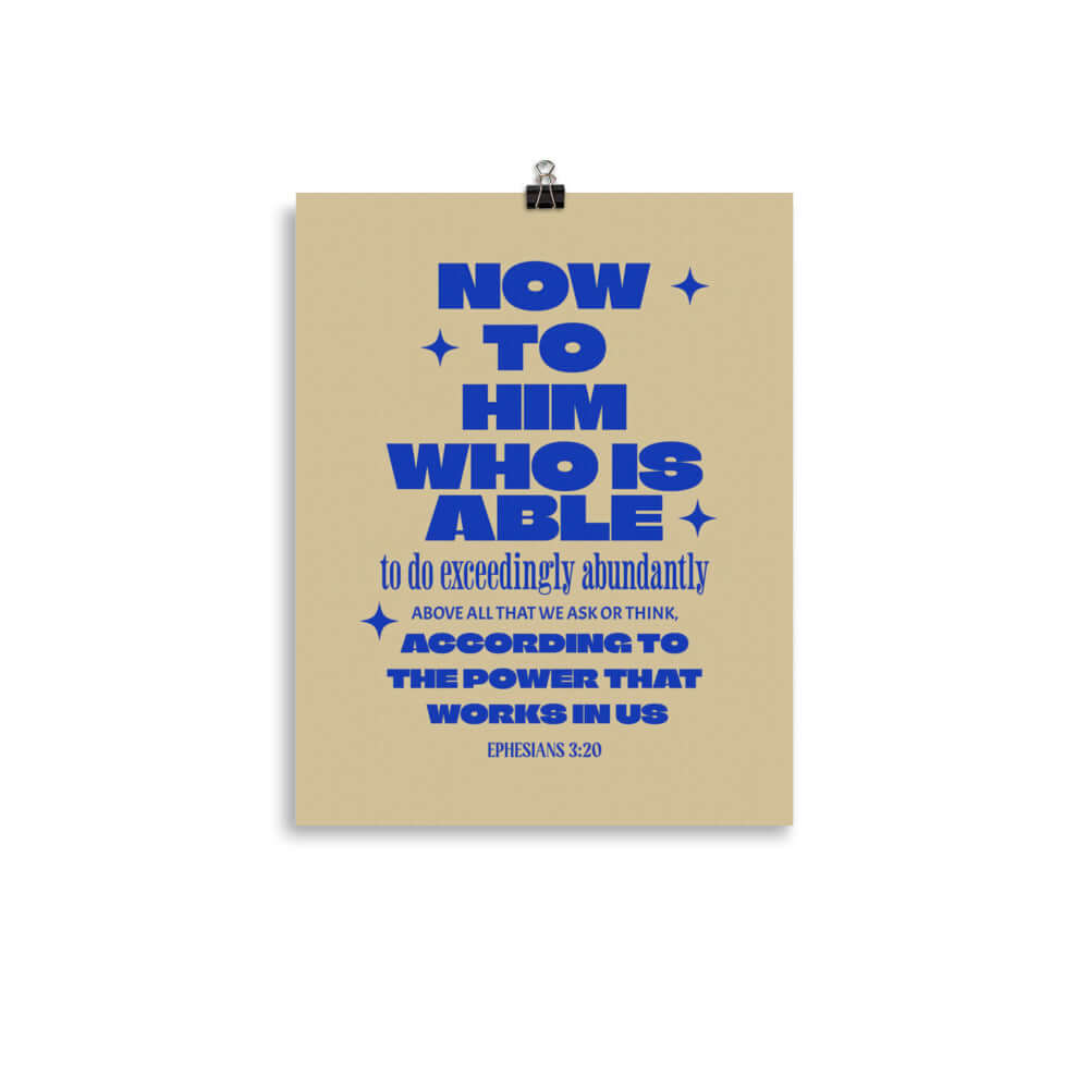 Ephesians 3:20 Bible Verse, power in us Enhanced Matte Paper Poster Wall Art 11″×14″