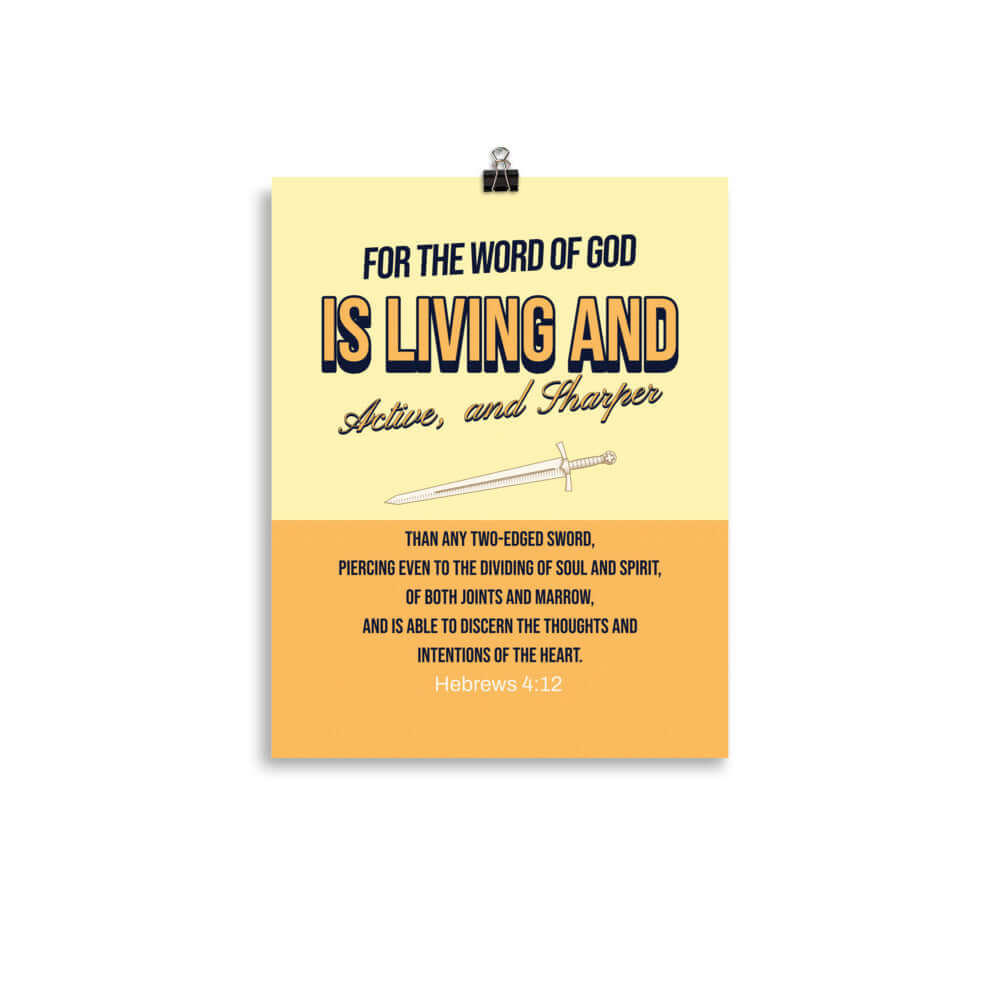 Hebrews 4:12 Bible Verse, living and active Enhanced Matte Paper Poster Wall Art 11″×14″