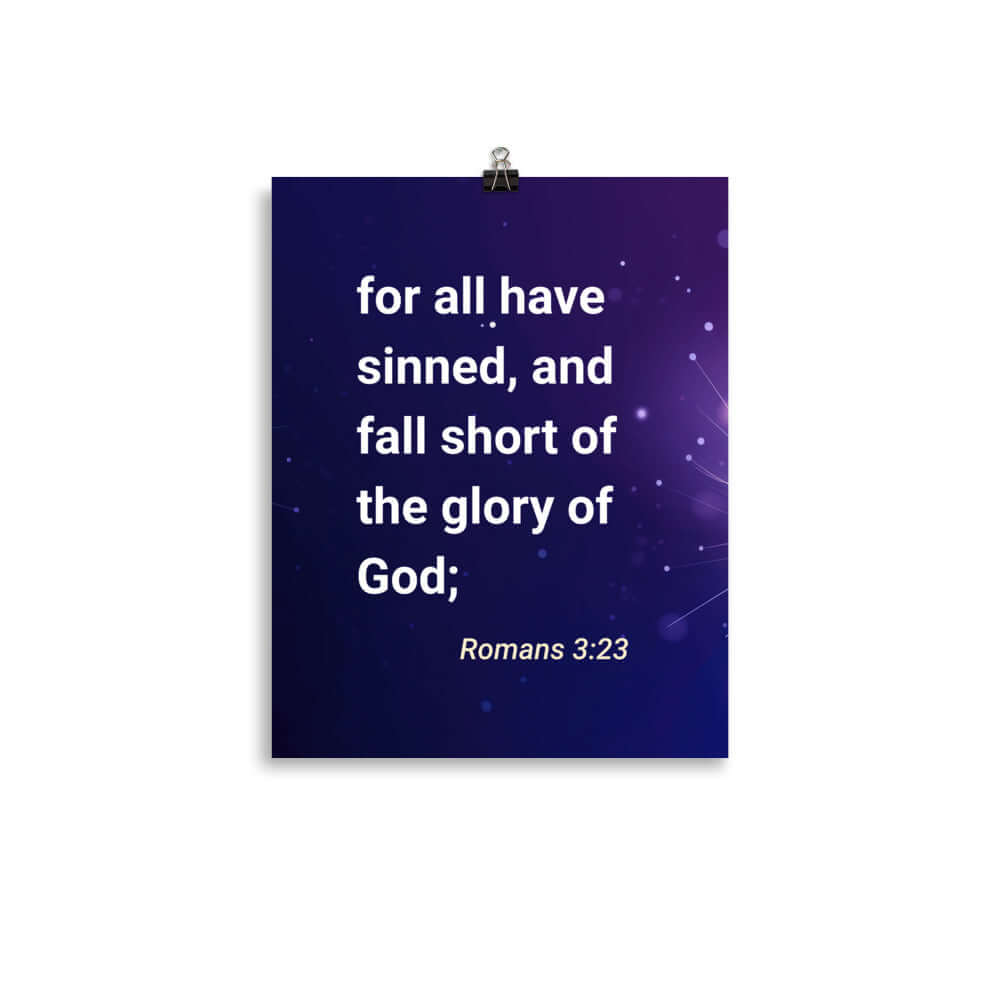 Romans 3:23 Bible Verse, all have sinned Enhanced Matte Paper Poster Wall Art 11″×14″