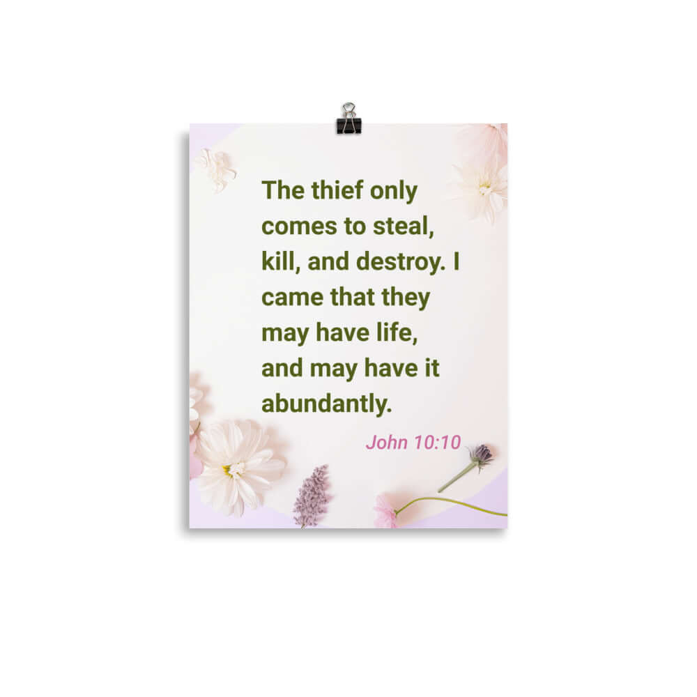 John 10:10 Bible Verse, Abundant Life Enhanced Matte Paper Poster Wall Art 11″×14″