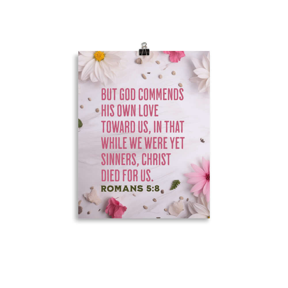 Romans 5:8 Bible Verse, Christ Died for Us Enhanced Matte Paper Poster Wall Art 11″×14″