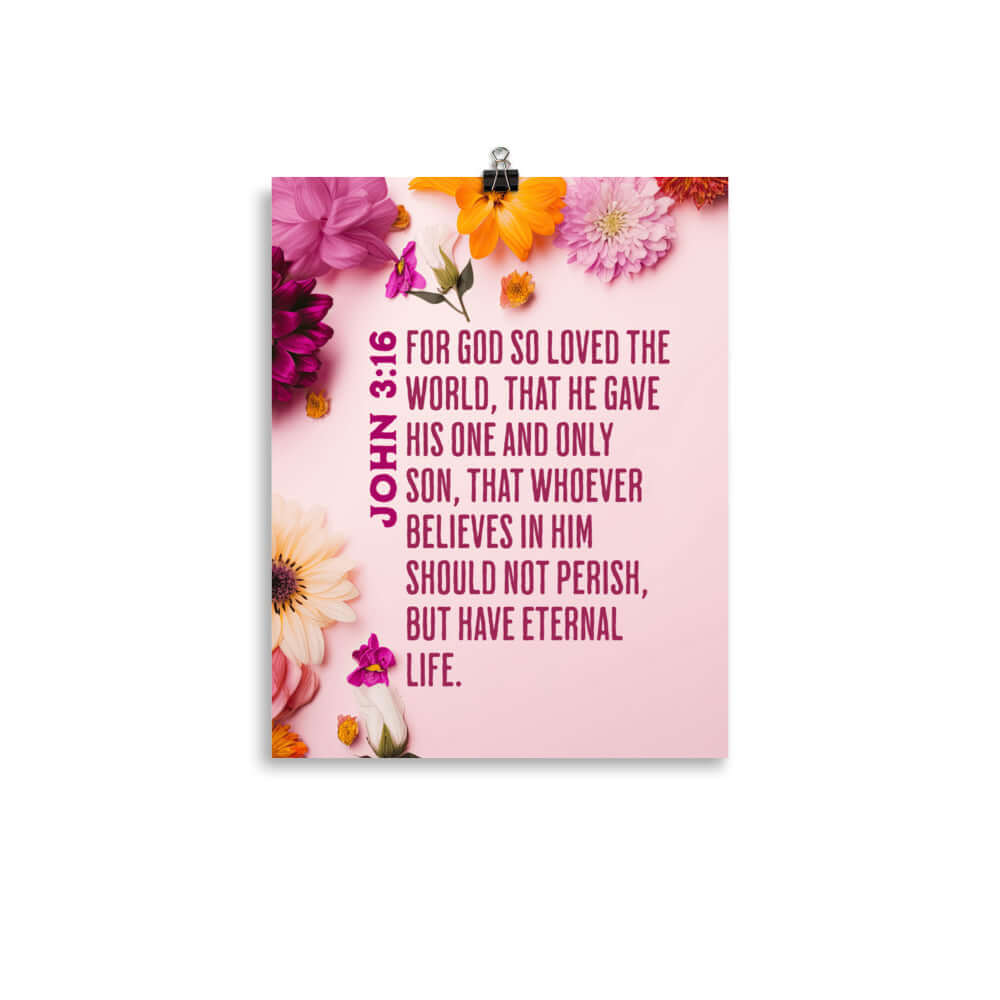 John 3:16 Bible Verse, For God So Loved Enhanced Matte Paper Poster Wall Art 11″×14″