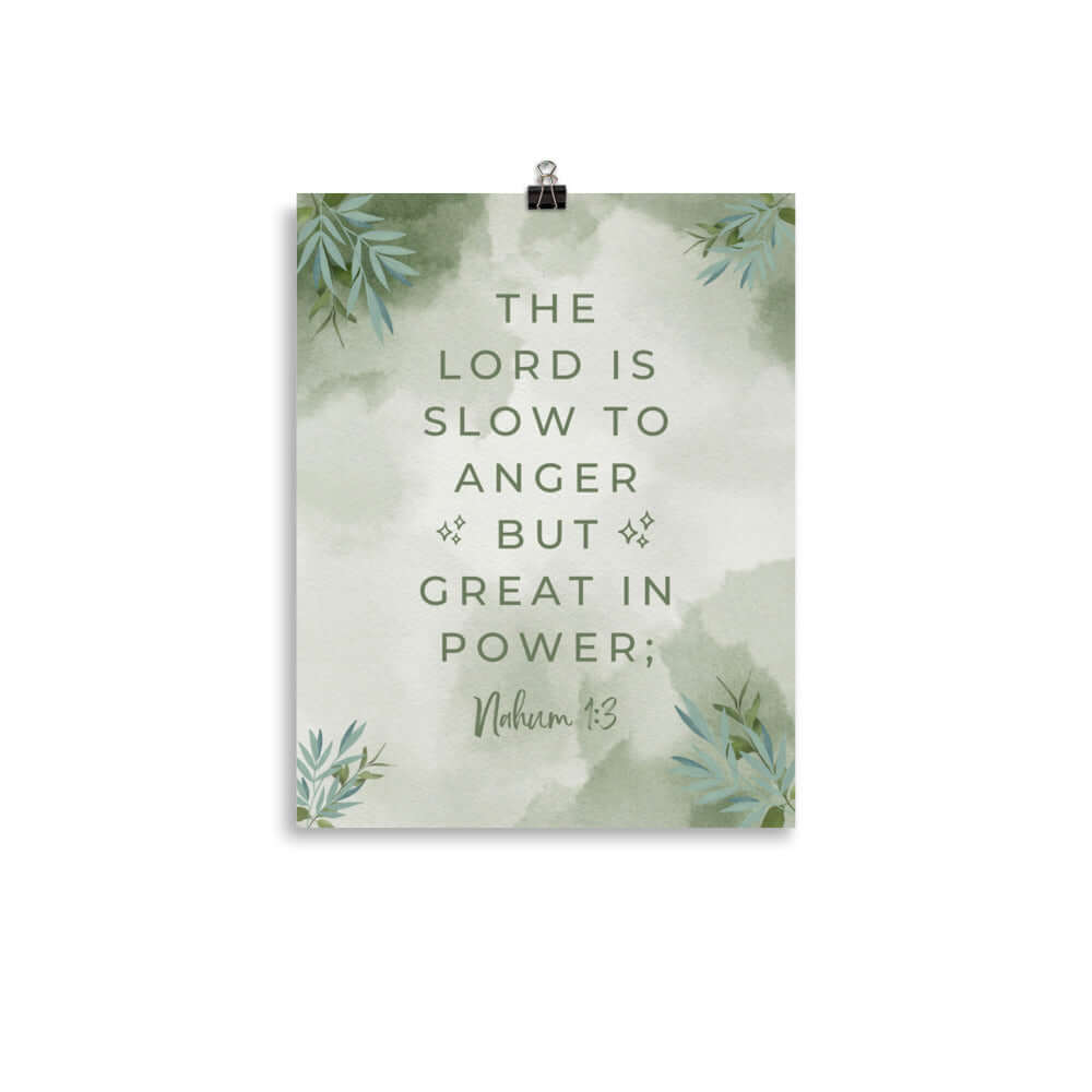 Nahum 1:3 Bible Verse, The Lord is slow Enhanced Matte Paper Poster Wall Art 11″×14″