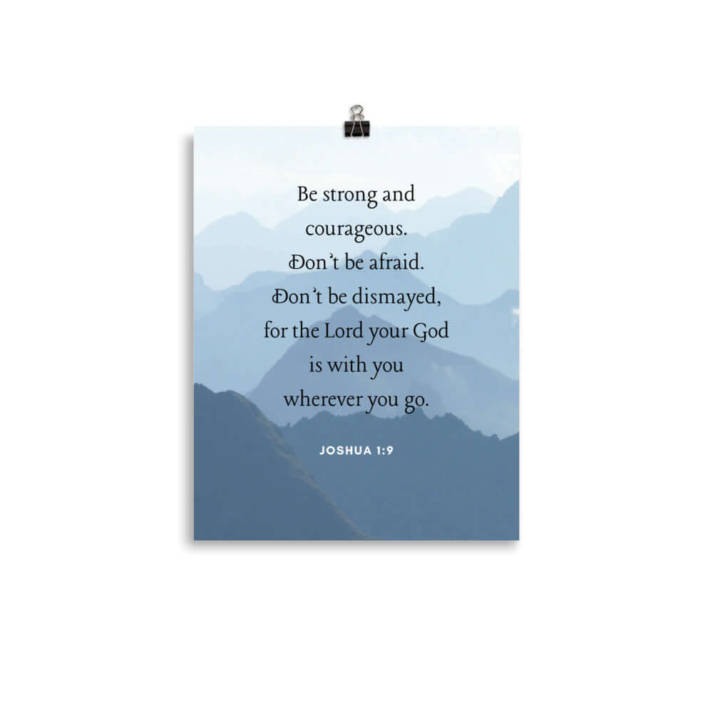 Joshua 1:9 Bible Verse, Courageous Enhanced Matte Paper Poster Wall Art 11″×14″