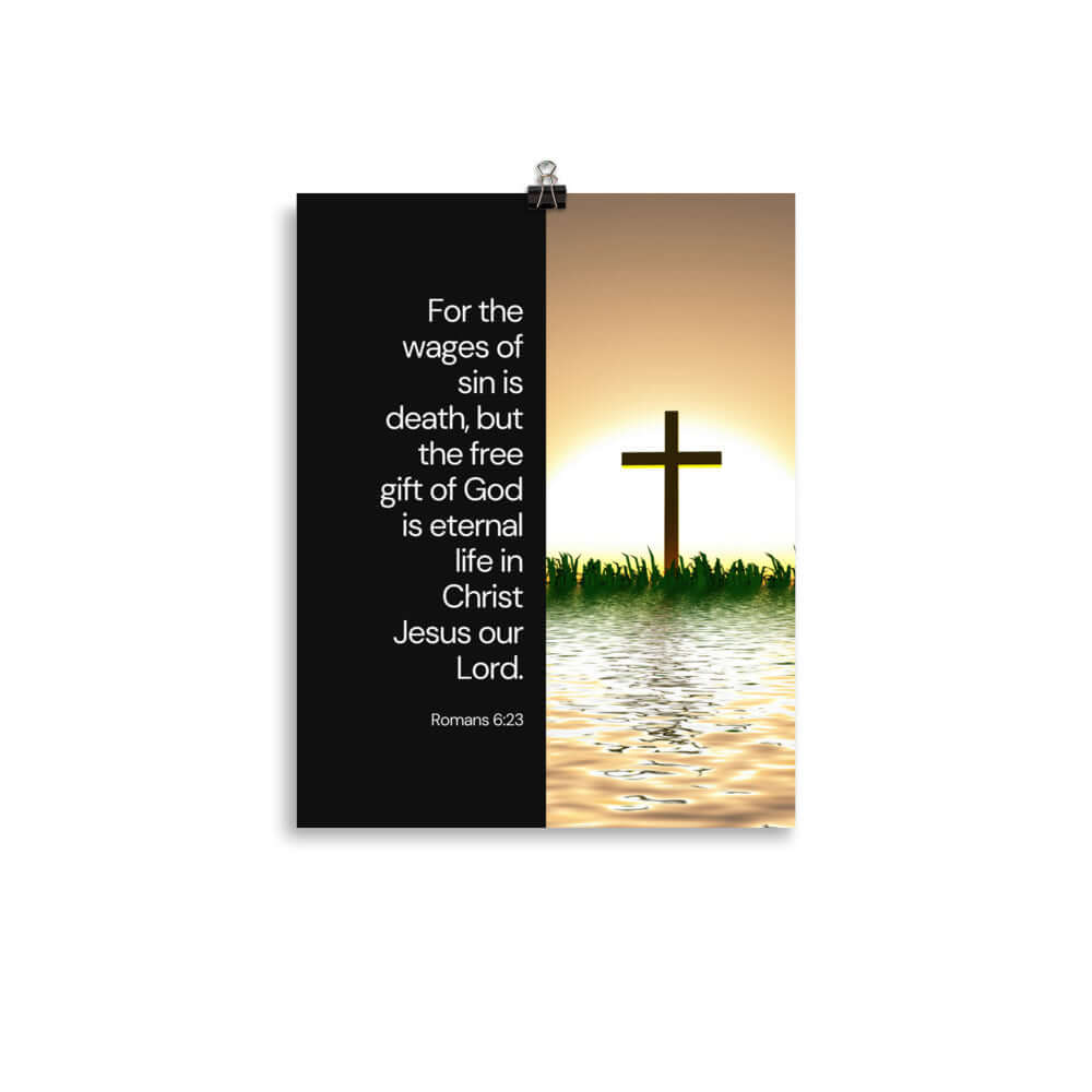 Romans 6:23 Bible Verse, the wages Enhanced Matte Paper Poster Wall Art 11″×14″