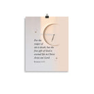 Romans 6:23 Bible Verse, our Lord Enhanced Matte Paper Poster Wall Art 11″×14″