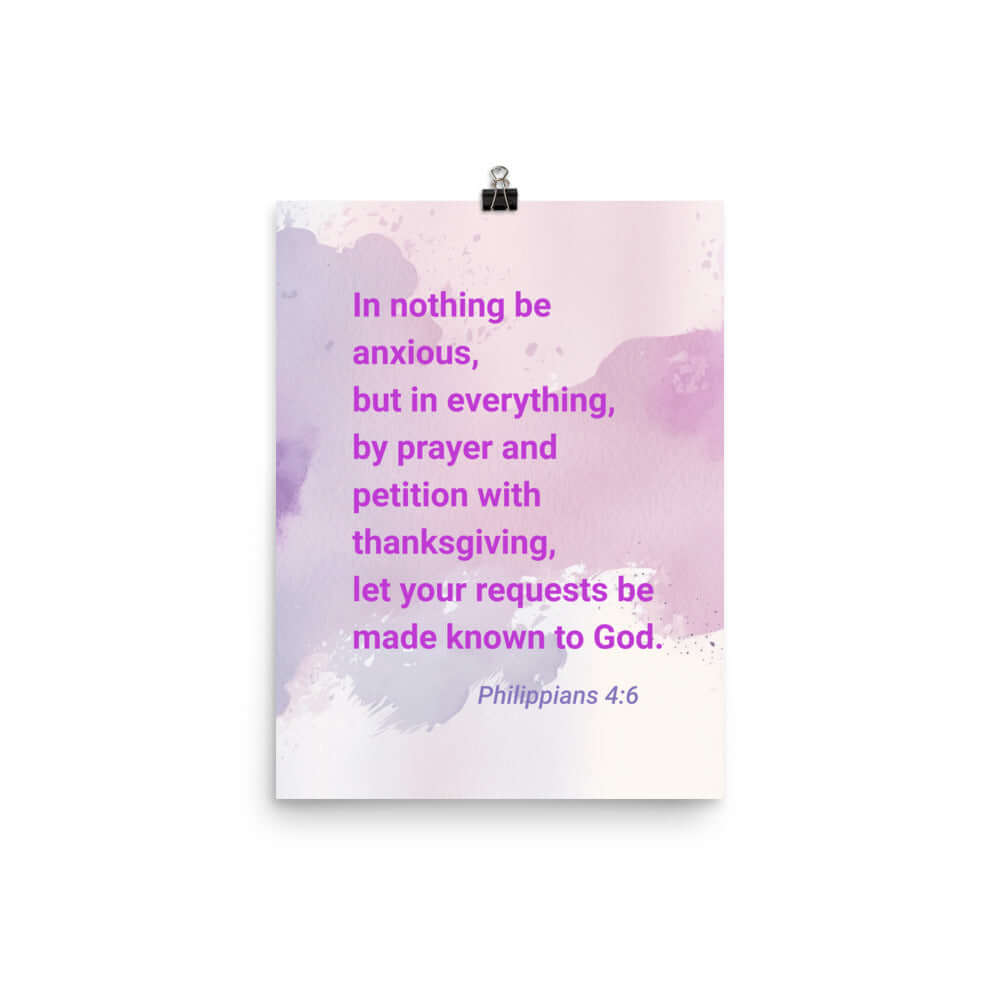 Philippians 4:6 Bible Verse, Prayer and Petition Enhanced Matte Paper Poster Wall Art 12″×16″