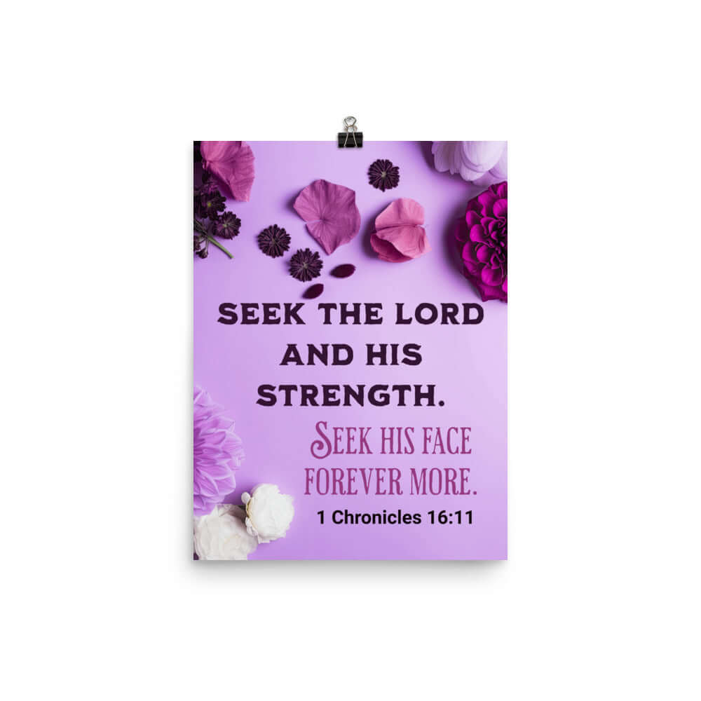 1 Chronicles 16:11 Bible Verse, Seek the LORD Enhanced Matte Paper Poster Wall Art 12″×16″