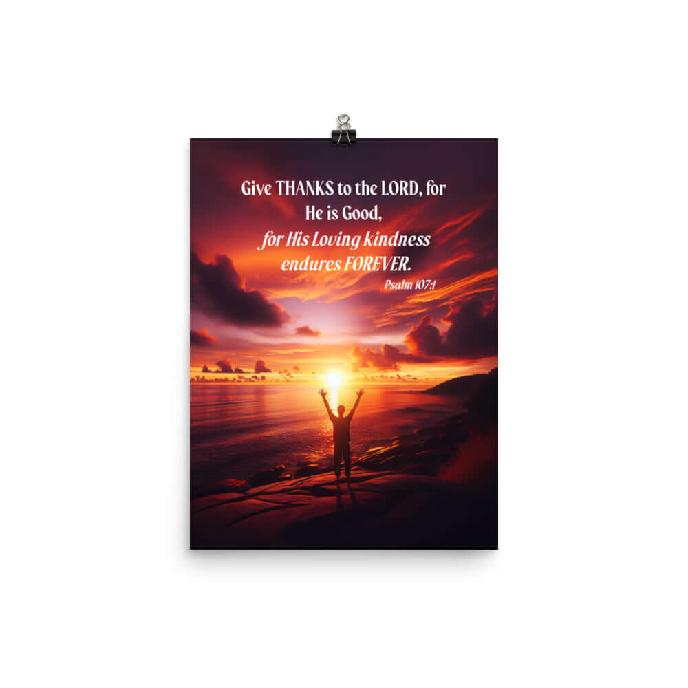 Psalm 107:1 Bible Verse, Give Thanks to the Lord Enhanced Matte Paper Poster Wall Art 12″×16″