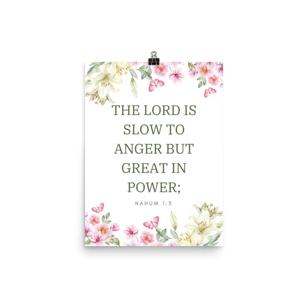 Nahum 1:3 Bible Verse, slow to anger Enhanced Matte Paper Poster Wall Art 12″×16″