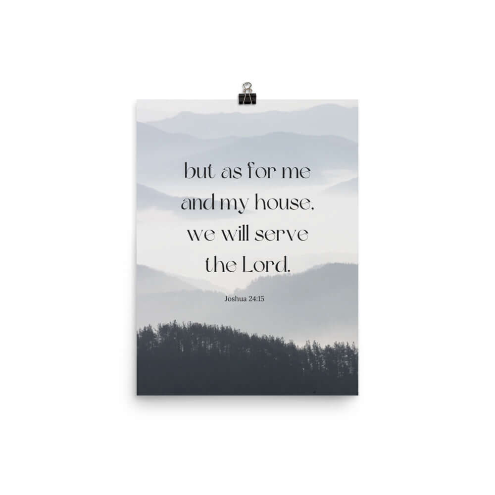 Joshua 24:15 Bible Verse, whom you Enhanced Matte Paper Poster Wall Art 12″×16″
