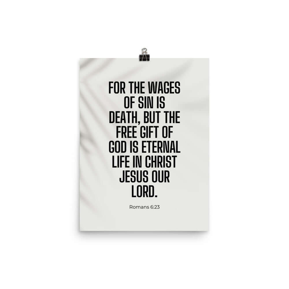 Romans 6:23 Bible Verse, eternal life Enhanced Matte Paper Poster Wall Art 12″×16″