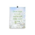 James 4:8 Bible Verse, Draw near Enhanced Matte Paper Poster Wall Art 12″×16″