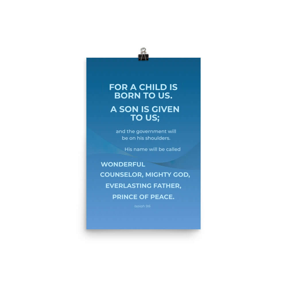 Isaiah 9:6 Bible Verse, Everlasting Father Enhanced Matte Paper Poster Wall Art 12″×18″