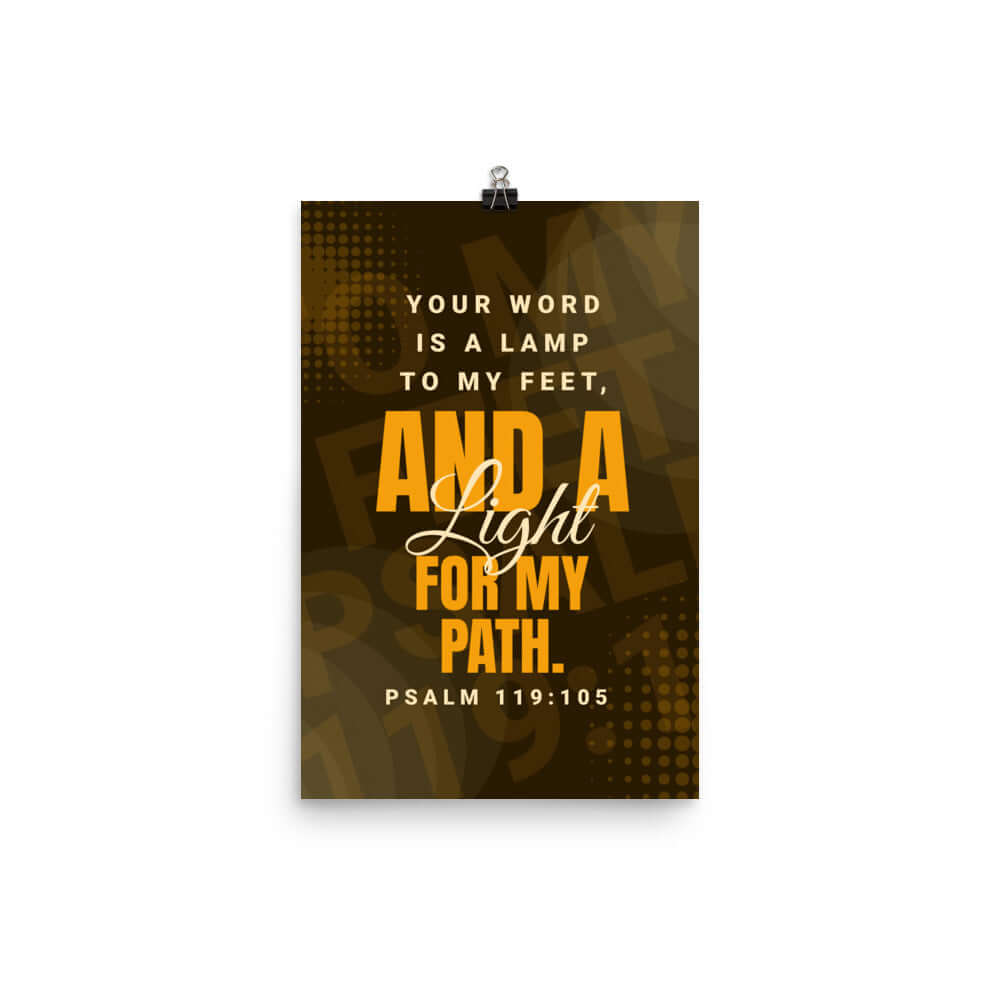 Psalm 119:105 Bible Verse, lamp to my feet Enhanced Matte Paper Poster Wall Art 12″×18″
