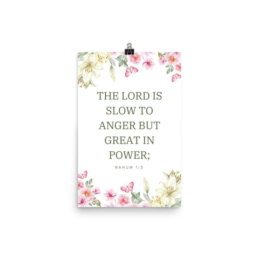 Nahum 1:3 Bible Verse, slow to anger Enhanced Matte Paper Poster Wall Art 12″×18″