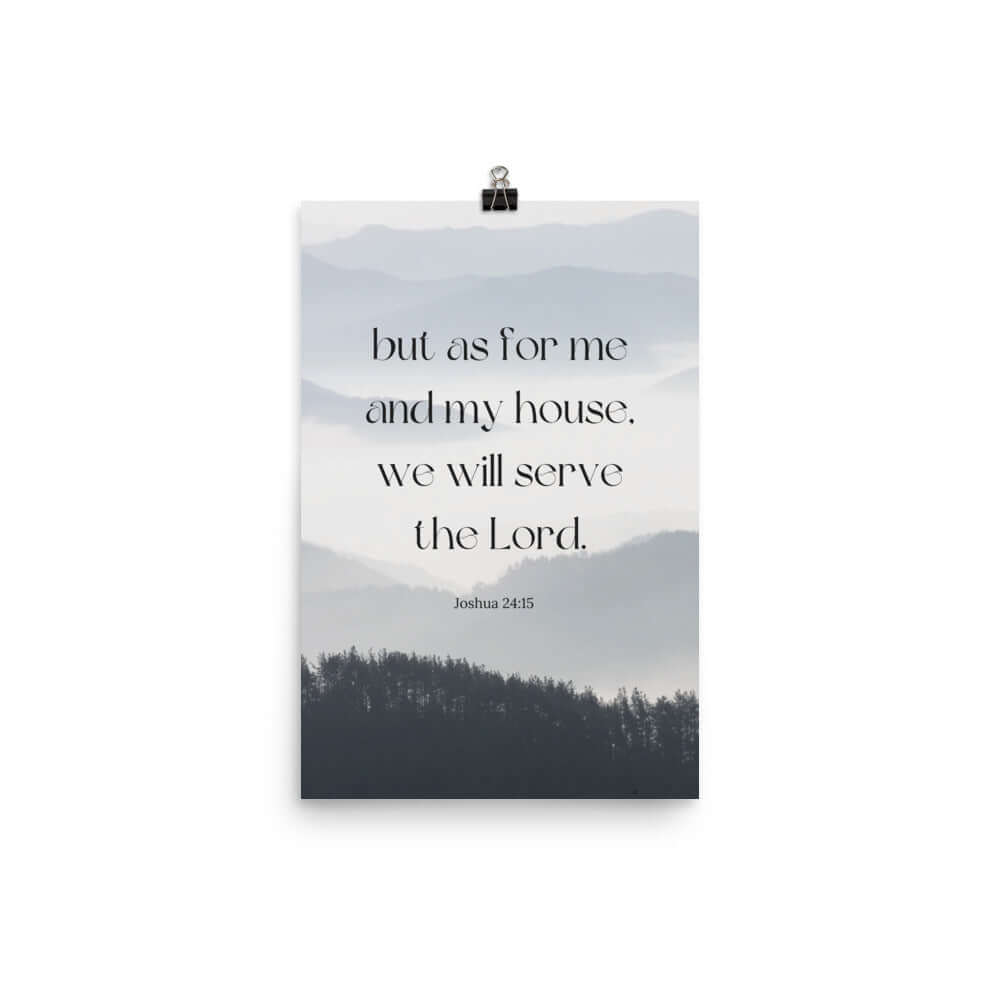 Joshua 24:15 Bible Verse, whom you Enhanced Matte Paper Poster Wall Art 12″×18″
