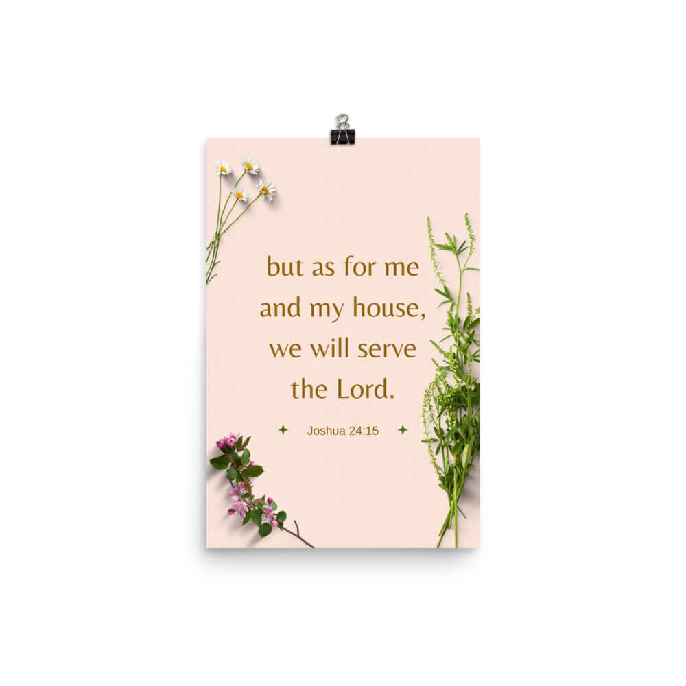 Joshua 24:15 Bible Verse, your fathers Enhanced Matte Paper Poster Wall Art 12″×18″