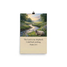 Psalm 23:1 Bible Verse, I shall Enhanced Matte Paper Poster 12″×18″