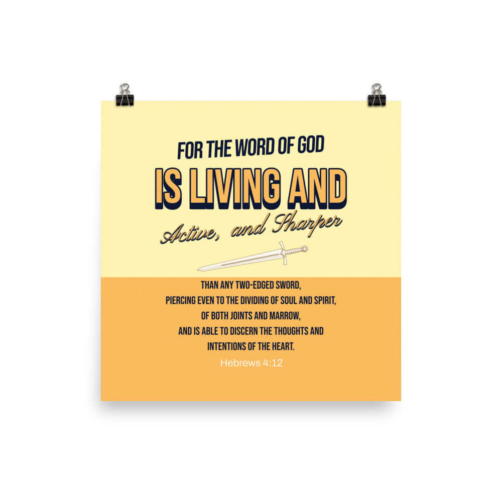 Hebrews 4:12 Bible Verse, living and active Enhanced Matte Paper Poster Wall Art 14″×14″