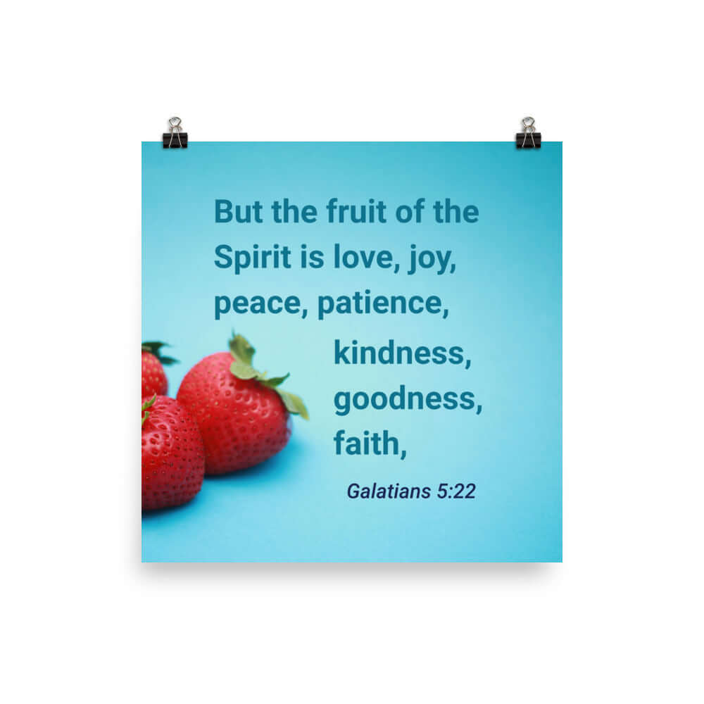 Galatians 5:22 Bible Verse, fruit of the Spirit Enhanced Matte Paper Poster Wall Art 14″×14″