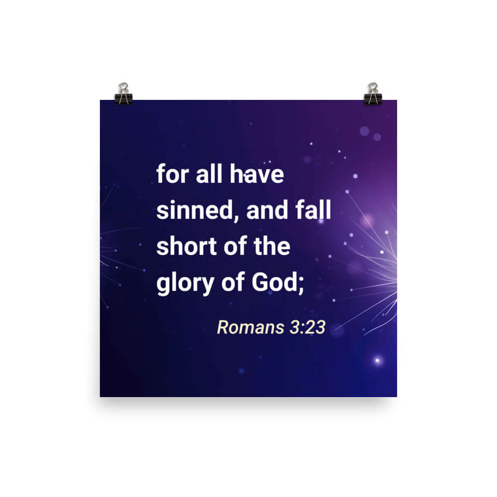 Romans 3:23 Bible Verse, all have sinned Enhanced Matte Paper Poster Wall Art 16″×16″