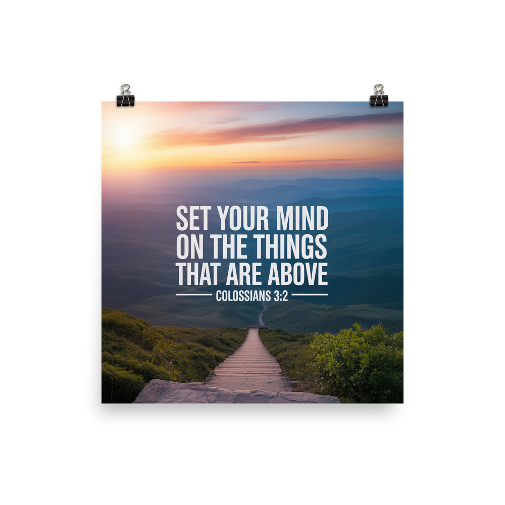Colossians 3:2 Bible Verse your mind Enhanced Matte Paper Poster 16″×16″