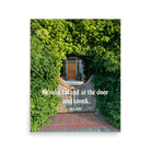 Revelation 3:20 Bible Verse, Garden Doorway Enhanced Matte Paper Poster Wall Art