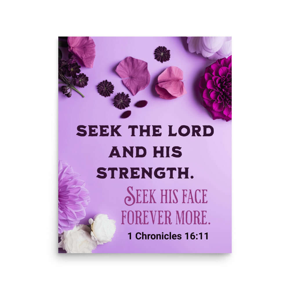 1 Chronicles 16:11 Bible Verse, Seek the LORD Enhanced Matte Paper Poster Wall Art