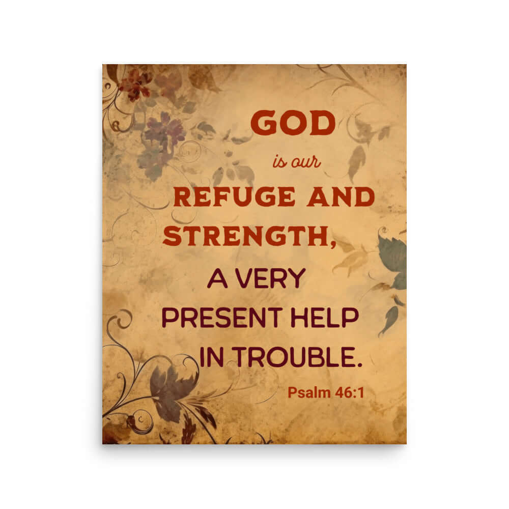 Psalm 46:1 Bible Verse, God is Our Refuge Enhanced Matte Paper Poster Wall Art