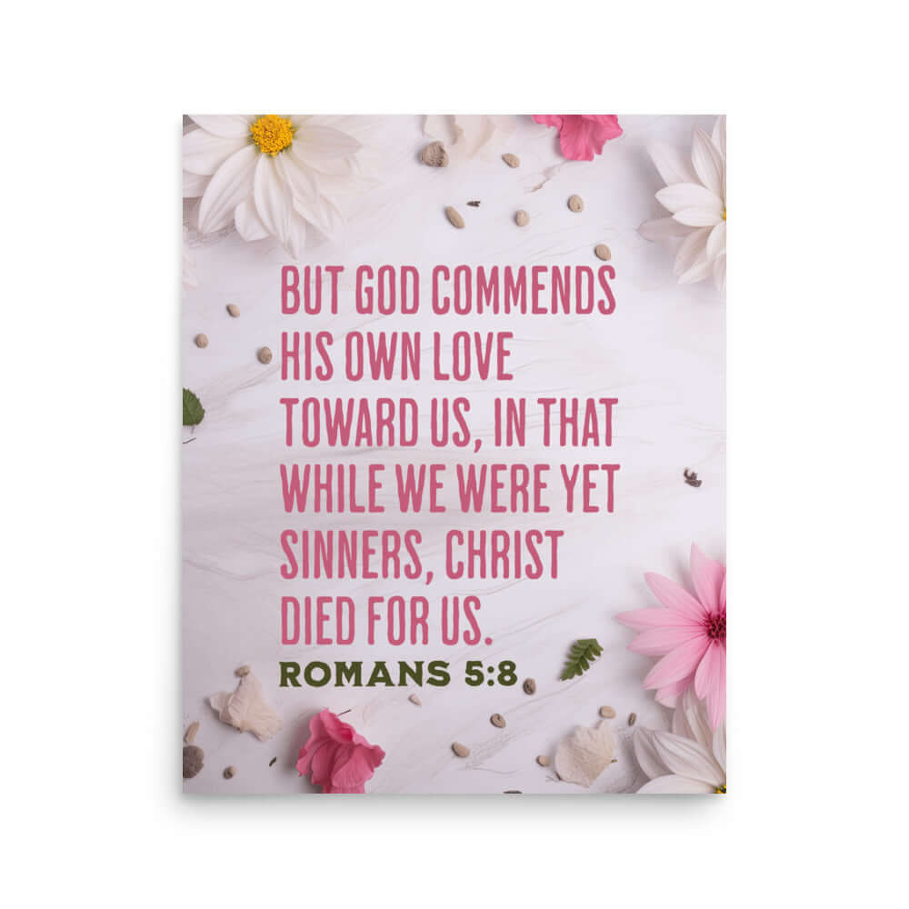 Romans 5:8 Bible Verse, Christ Died for Us Enhanced Matte Paper Poster Wall Art