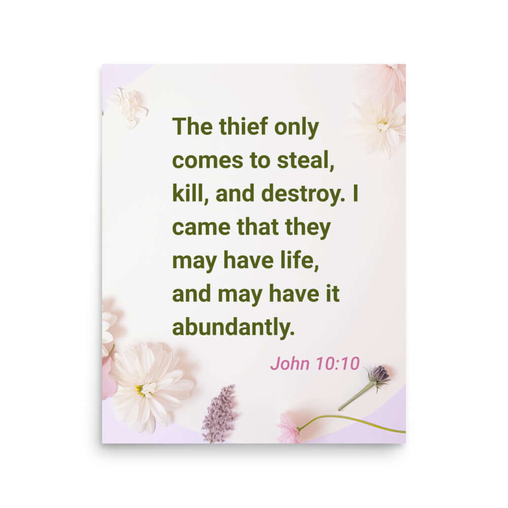 John 10:10 Bible Verse, Abundant Life Enhanced Matte Paper Poster Wall Art