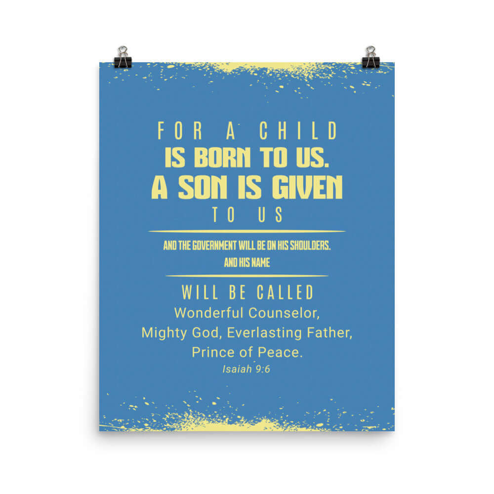 Isaiah 9:6 Bible Verse, Mighty God Enhanced Matte Paper Poster Wall Art 16″×20″