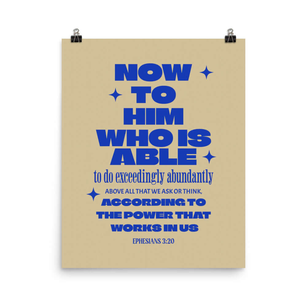 Ephesians 3:20 Bible Verse, power in us Enhanced Matte Paper Poster Wall Art 16″×20″