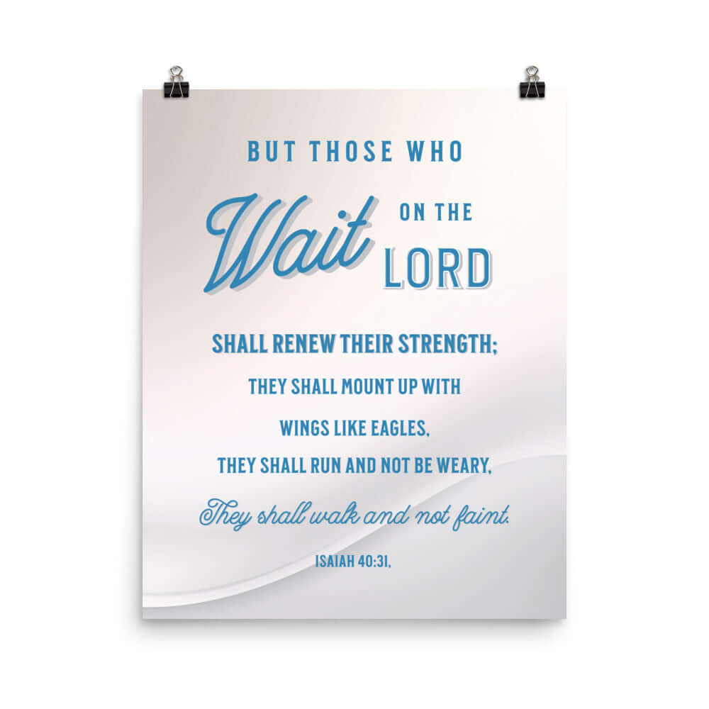 Isaiah 40:31 Bible Verse, Wings like Eagles Enhanced Matte Paper Poster Wall Art 16″×20″